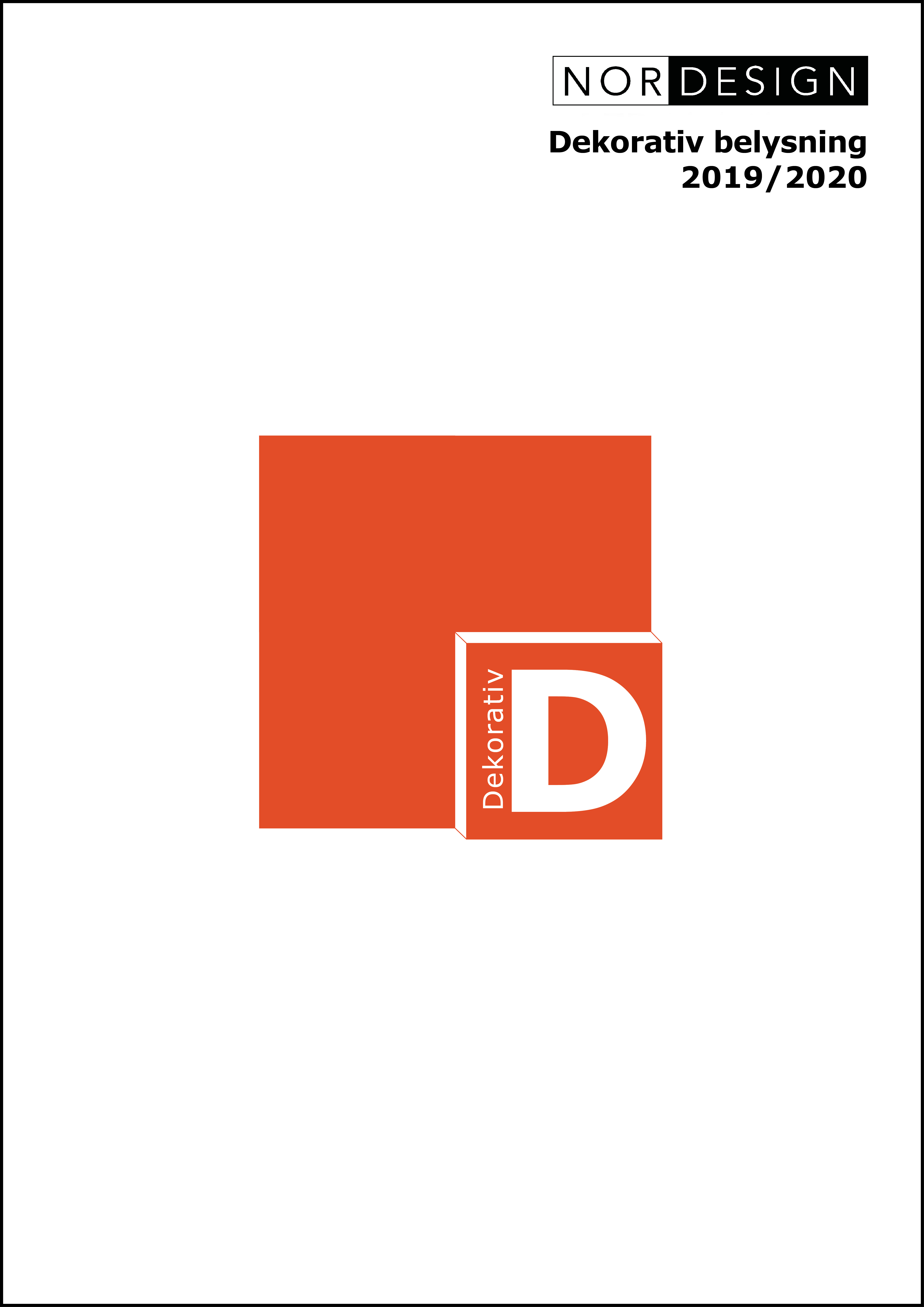 Dekorativ belysning 2019/2020