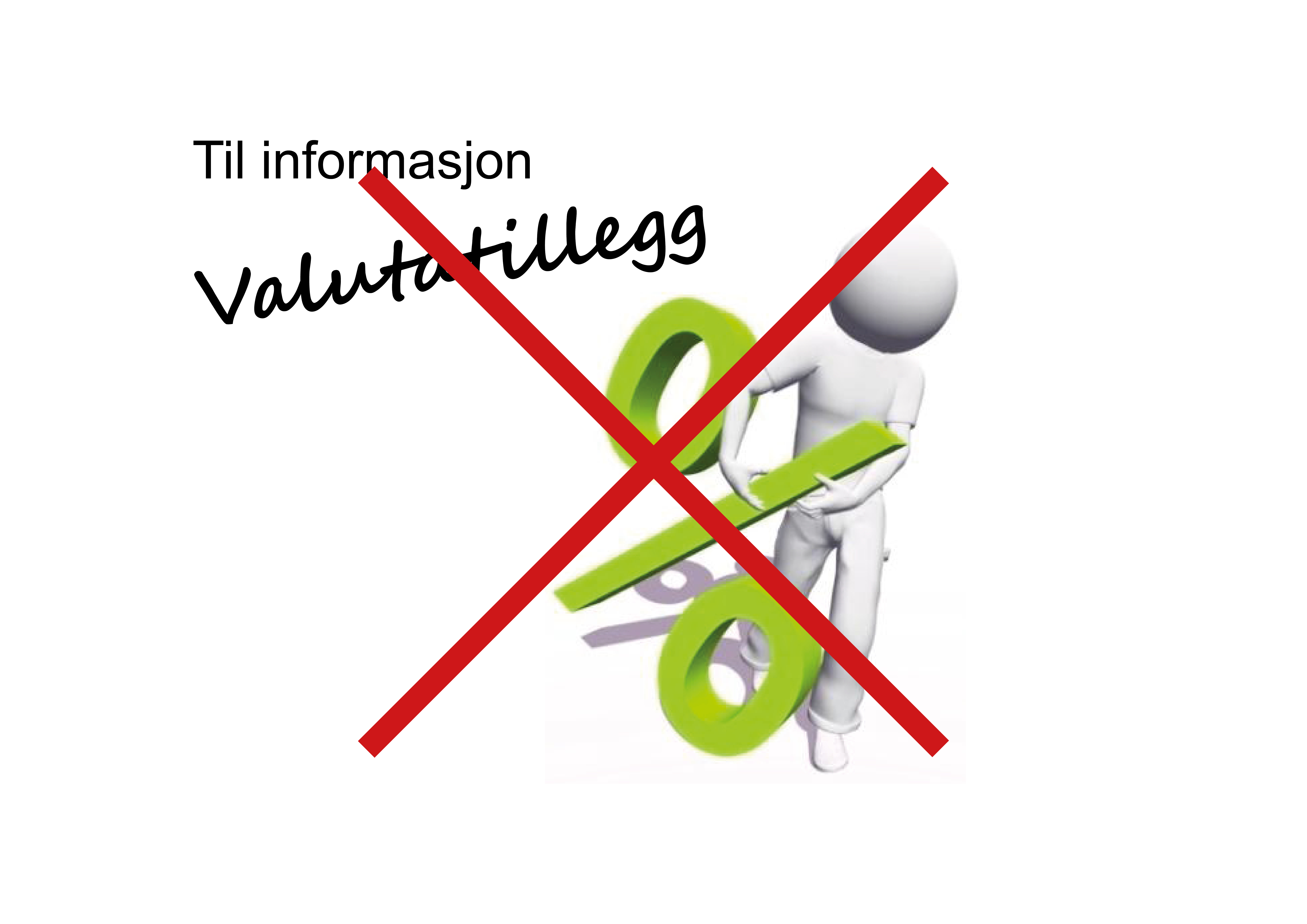 Informasjon om valutatillegg / oppdaterte priser